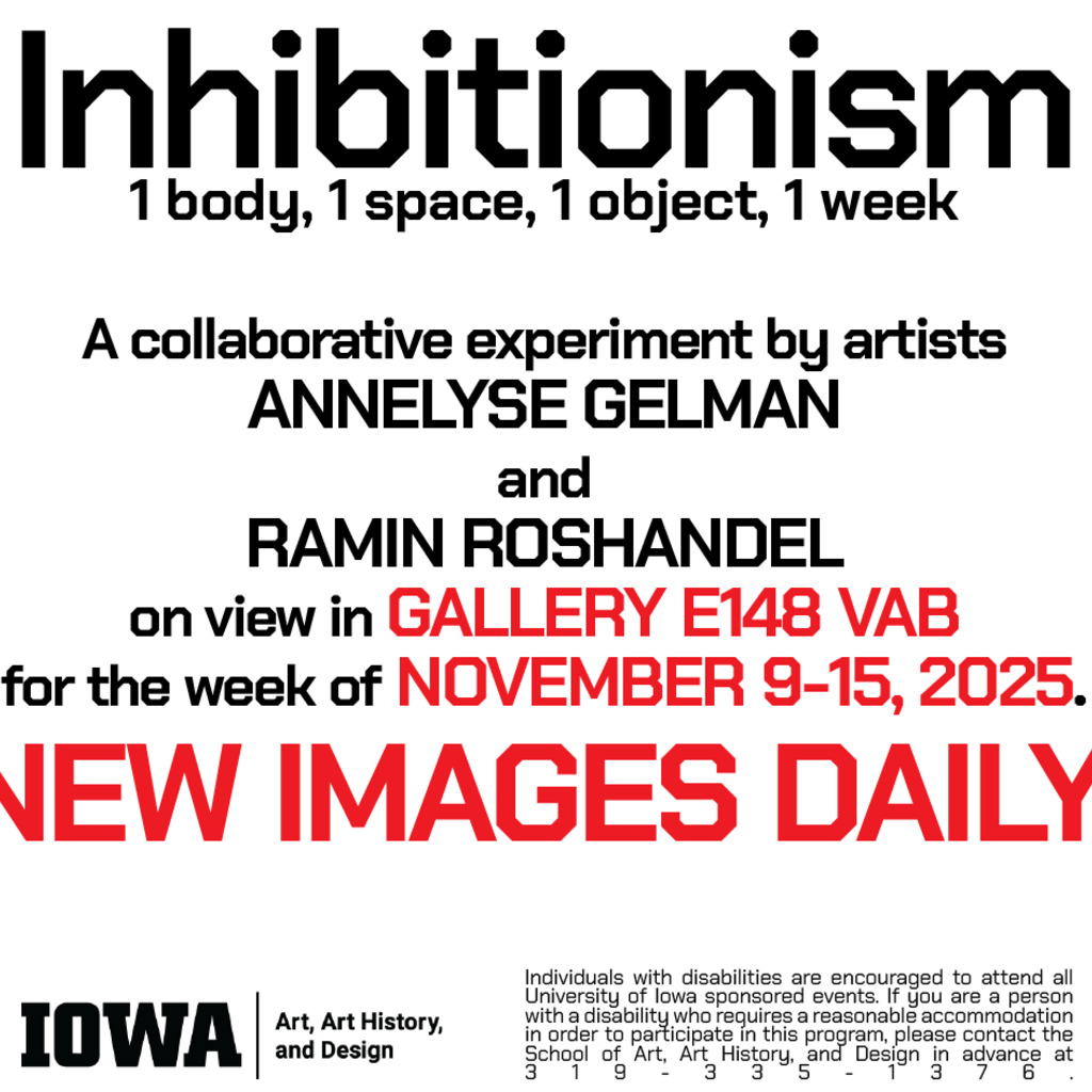 Inhibitionism: A collaborative experiment by Annelyse Gelman and Ramin Roshandel - School of Art, Art History, and Design promotional image